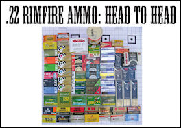 .22 Rimfire Ammo: Head to Head - page 98 Issue 70 (click the pic for an enlarged view)