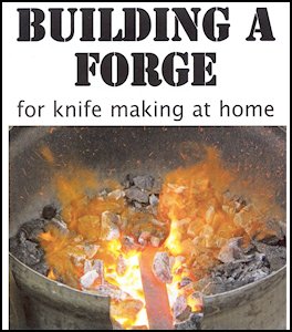 Building a Forge for Knife Making at Home (page 120) Issue 82 (click the pic for an enlarged view)