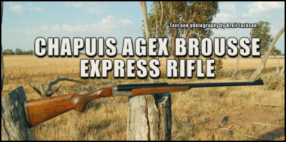 Chapuis Agex Brousse Express Rifle .375 H&H - page 48 Issue 53 (click the pic for an enlarged view)