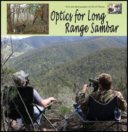 Secrets of the Sambar  Optics for Long Range Sambar - page 56 Issue 59 (click the pic for an enlarged view)