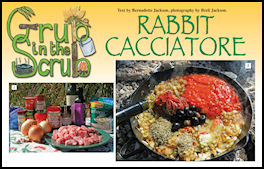Grub in the Scrub - Rabbit Cacciatore - page 42 Issue 71 (click the pic for an enlarged view)