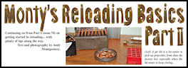 Montys Reloading Basics Part II - page 64 Issue 71 (click the pic for an enlarged view)