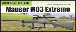 Mauser M03 Extreme - .222 / 6.5x55 by Matt Dwyer (p112) Issue 83 (click the pic for an enlarged view)