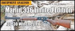 Marlin 336 Limited Edition .30-30 Win (page 110) Issue 84 (click the pic for an enlarged view)