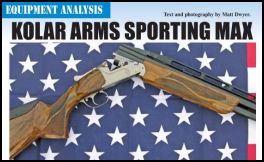 Kolar Arms Sporting Max 12ga (page 114) Issue 84 (click the pic for an enlarged view)